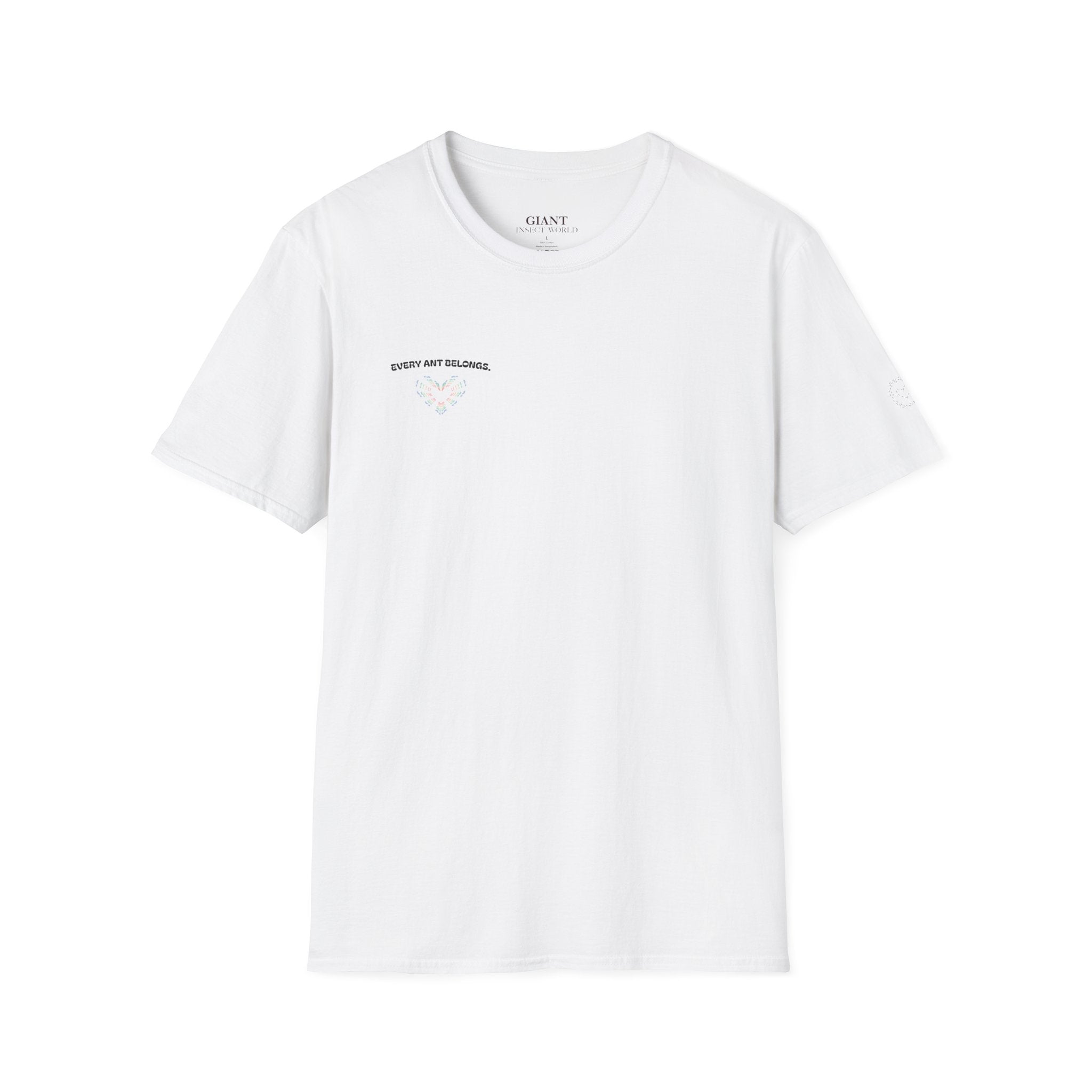 Every ant belongs T-shirt
